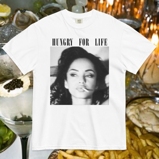 HUNGRY FOR LIFE Sade T-shirt